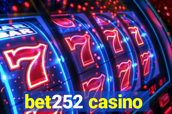 bet252 casino